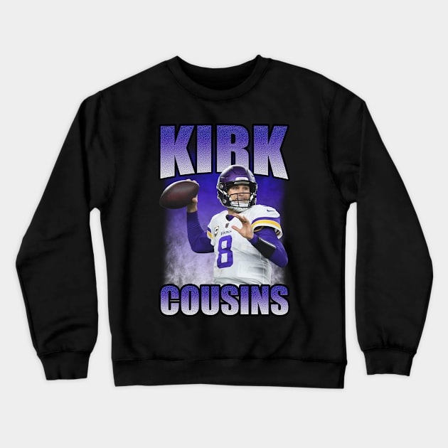 Kirk Cousins Bootleg Crewneck Sweatshirt by hackercyberattackactivity